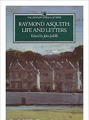 Raymond Asquith: Life and Letters (The…