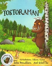 Tostoraman – tekijä: Julia Donaldson