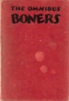 The Omnibus Boners by Alexander Abingdon