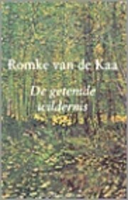 De getemde wildernis – tekijä: Romke van…