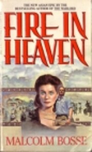 Fire in Heaven by Malcolm Bosse