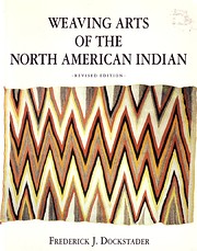 Weaving arts of the North American Indian av…