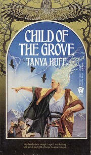 The Child of the Grove par Tanya Huff