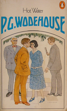 Hot Water by P. G. Wodehouse