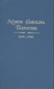 North Carolina taxpayers, 1701-1786 von…