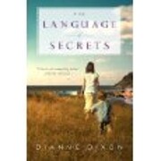 The Language of Secrets de Dianne Dixon