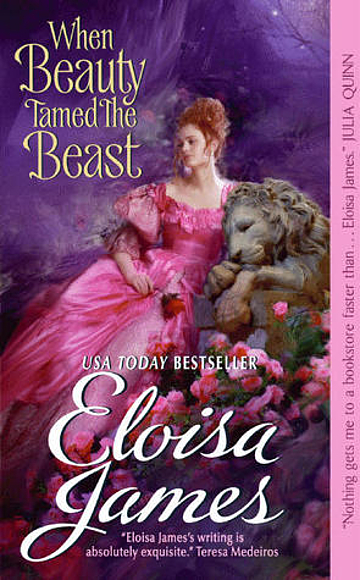when beauty tamed the beast by eloisa james when beauty tamed the beast by eloisa james
