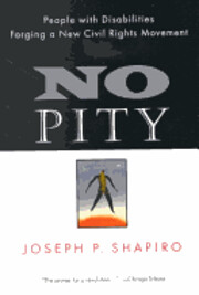 No Pity: People with Disabilities Forging a…