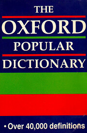 The Oxford popular dictionary