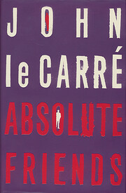 Absolute Friends – tekijä: John Le Carré