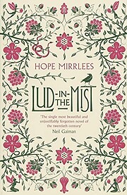 Lud In The Mist por Hope Mirrlees