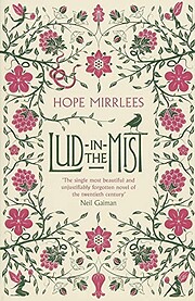 Lud-In-The-Mist por Hope Mirrlees