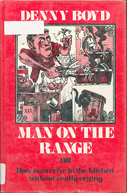 Man on the Range; or, How to Survive in the…