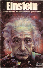 Albert Einstein: Creator and Rebel by Banesh…