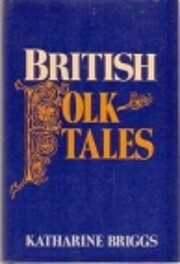 British folktales by Katharine Mary Briggs