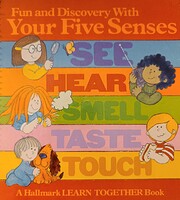 Fun and Discovery with Your Five Senses de…