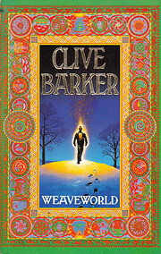 Weaveworld – tekijä: Clive Barker