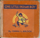 One Little Indian Boy by Emma L. Brock