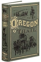 The Oregon Trail by Francis Parkman