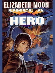 Once A Hero por Elizabeth Moon