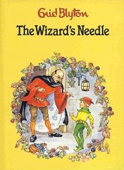 The Wizard's Needle (Enid Blyton…