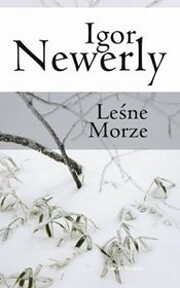 Leśne morze de Newerly Igor