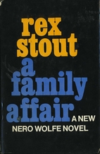 A Family Affair by Rex Stout
