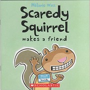 Scaredy Squirrel Makes a Friend av…
