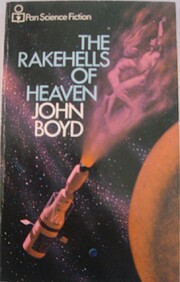 The Rakehells of Heaven par John Boyd