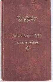La isla de Robinson por Arturo Uslar Pietri