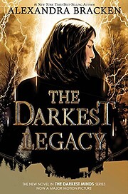 The Darkest Legacy (A Darkest Minds Novel)…