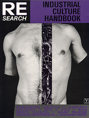 Re/Search #6/7: Industrial Culture Handbook…