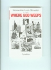 Where God Weeps – tekijä: Werenfried Von…