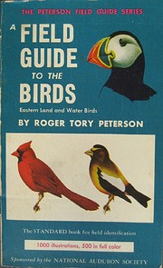 A Field Guide to the Birds: Giving Field…