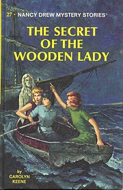 Nancy Drew 27: the Secret of the Wooden Lady…