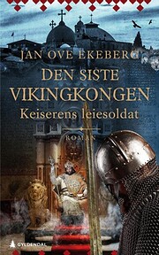 Keiserens leiesoldat : roman de Jan Ove…