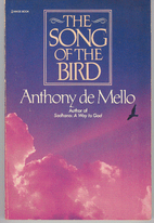 The Song of the Bird by Anthony de Mello