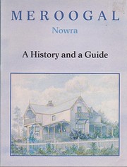 Meroogal, Nowra: A History and a Guide af…