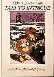 Taxi to intrigue: A Miss Mallard mystery de…
