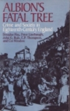 Albion's Fatal Tree: Crime and Society in…