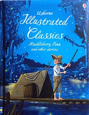 Illustrated Classics: Huckleberry Finn and…