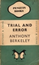 Trial and Error by Anthony Berkeley