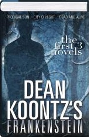 Dean Koontz's Frankenstein Omnibus: The…