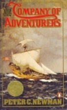 Company of Adventurers by Peter C. Newman