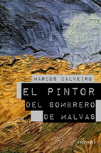 O pintor do sombreiro de malvas by Marcos…