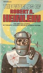 The worlds of Robert A. Heinlein por Robert…