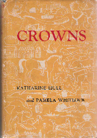 Crowns by Katharine Hull