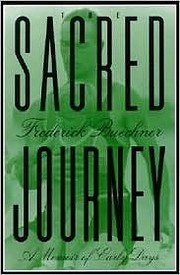 The Sacred Journey: A Memoir of Early Days…