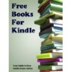 Free Books For Kindle: Your Guide to Free…