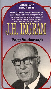 Missionary Hero Series: J.H. INGRAM by Peggy…